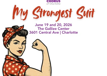 Women's Chorus of Charlotte Presents: My Strongest Suit