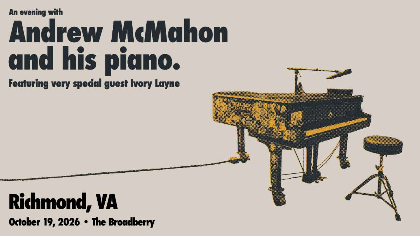An evening with Andrew McMahon and his piano w/ special guest Ivory Layne
