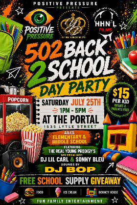 Positive Pressure Presents:502 Back 2 School Day Party