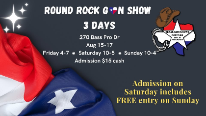 Round Rock G❤️N Show! 3 days!