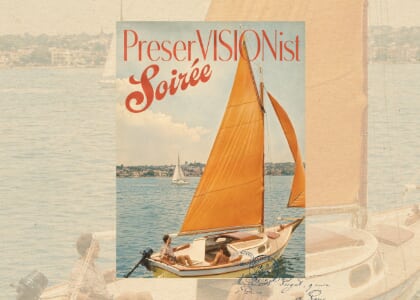 PreserVISIONist Soirée