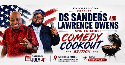DS Sanders and Lawrence Owens : Comedy Cookout Edition