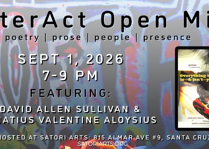 InterAct Open Mic with David Allen Sullivan and Ignatius Valentine Aloysius