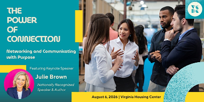 The Power of Connection:  Networking and Communicating with Purpose