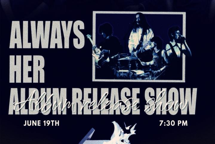 Always Her "Album Release Show"