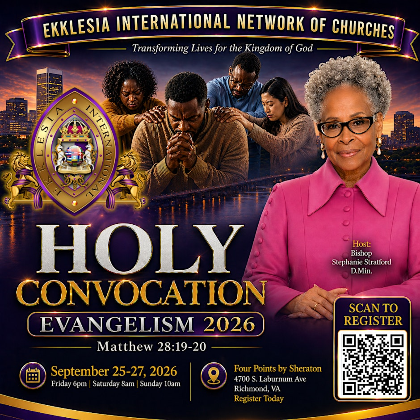 Holy Convocation | Evangelism 2026 | Ekklesia Int'l Network of Churches