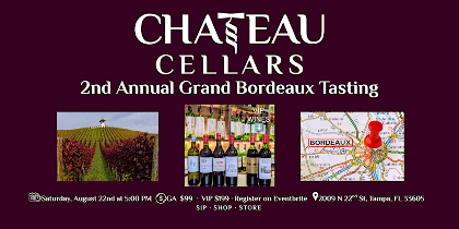 Chateau Cellars' 2nd Annual Grand Bordeaux Tasting