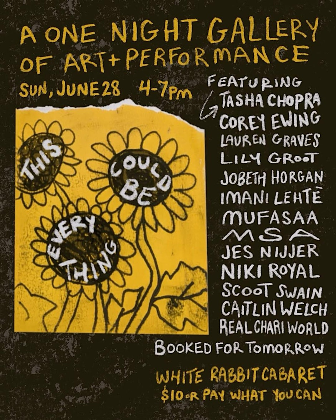 This Could Be Everything: A One Night Gallery of Art and Performance