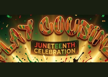 Play Cousinz Improv Juneteenth Celebration