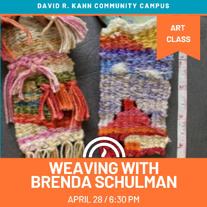 Create, Connect & Kibbitz: Weaving