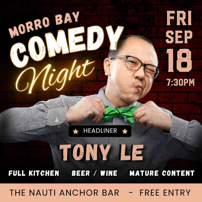 Morro Bay Comedy Night with Tony Le