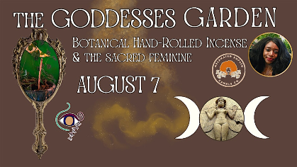 The Goddesses Garden: Botanical Hand-Rolled Incense & the Sacred Feminine