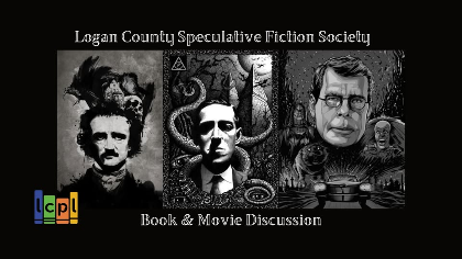 Logan Speculative Fiction Society Book & Movie Discussion