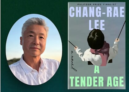 Chang-rae Lee: "A Tender Age"