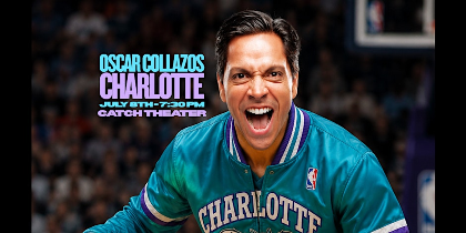 Oscar Collazos headlines Charlotte!