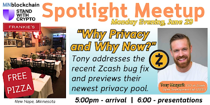 Spotlight Meetup June 29 - The Latest with Zcash