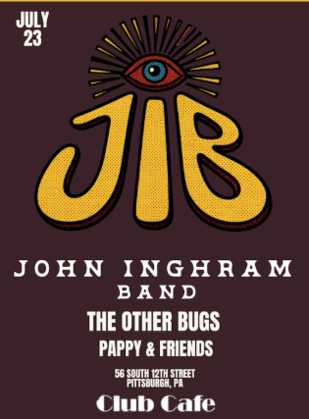 John Inghram band w/ The Other Bugs and Pappy & Friends