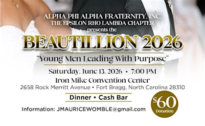 Alpha Phi Alpha Fraternity, Inc., Epsilon Rho Lambda Chapter Beautillion