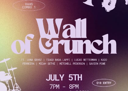 Wall of Crunch! 2 Shows!