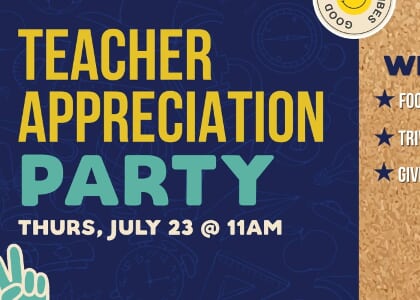 7th Annual Teacher Appreciation Party