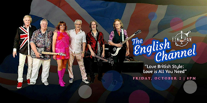 The English Channel - "Love British Style: Love is All You Need"