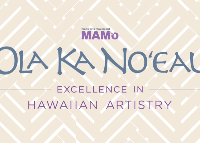 Graphic with 'Ola Ka Noʻeau: Excellence in Hawaiian Artistry'