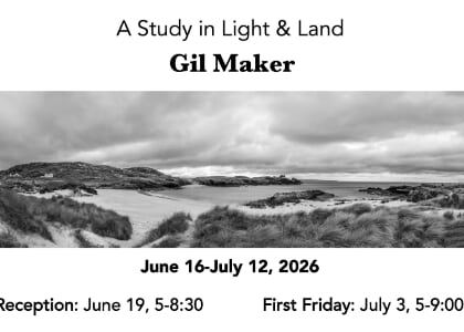 A Study of Light and Land - through July 12; Tues.-Sat. 12-6; Sun. 12-4
