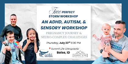 The Perfect Storm Workshop: An ADHD, Autism, & Sensory Workshop