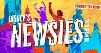 Summer Stock Austin 2026: "Newsies"