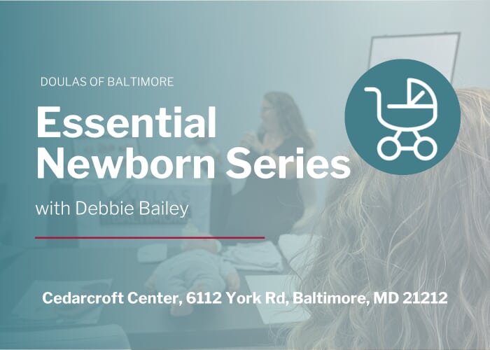 Essential Newborn Series with Debbie Bailey