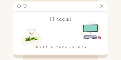 IT Social Toronto Friday | Data, Technology, Cybersecurity, IT
