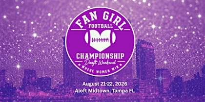 Fan Girl Football Championship Draft Weekend