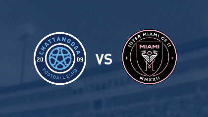 Chattanooga FC vs. Inter Miami CF II