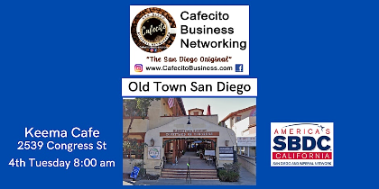 Cafecito Business Networking, Old Town, 4th Tuesday July