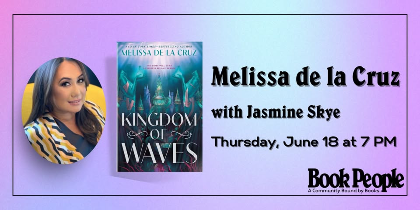 BookPeople Presents: An Evening with Melissa de la Cruz