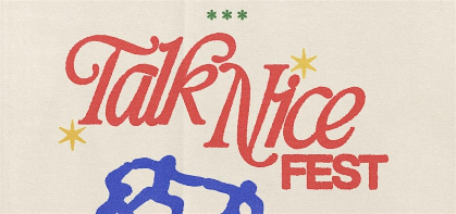 TALK NICE FEST