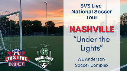 3v3 Live - Nashville, TN "Under the Lights" + Keeper Clash