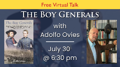 The Boy Generals with Adolfo Ovies