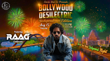 BOLLYWOOD | DESILECTRIC | INDEPENDENCE DAY EDITION