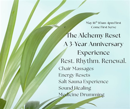 The Alchemy Reset: 3-Year Anniversary Experience