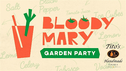 Bloody Mary Garden Party