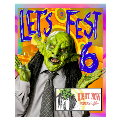 Let's Fest presents RIGHT NOW PODCAST LIVE WITH JOHN GOBLIKON WSG