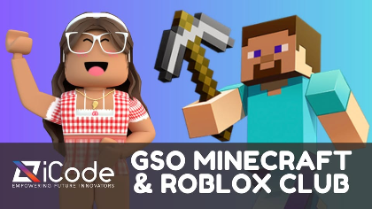 GSO Minecraft & Roblox Club @iCode Greensboro