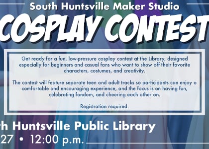 South Huntsville Maker Studio Cosplay Contest