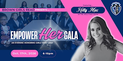EmpowerHer Gala 2026 | An Evening Honoring Girls Who Lead