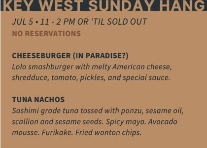 KEY WEST SUNDAY HANG - JULY 5th