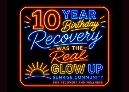 Sunrise Community for Recovery & Wellness 10th Birthday DJ Glow Party