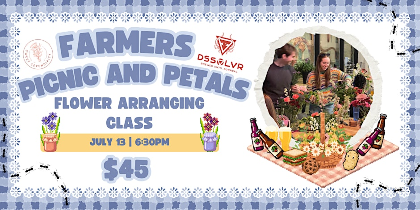 Farmers Picnic and Petals Flower Arranging Class