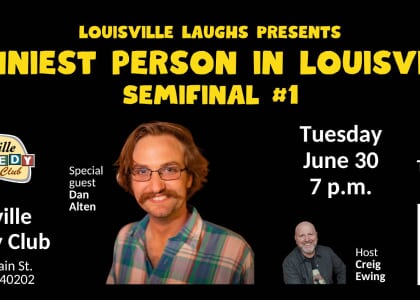 Funniest Person In Louisville Semifinal #1