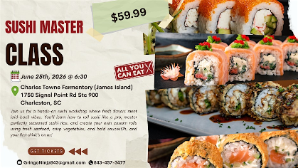 Sushi Master Class at Charles Towne Fermentory (James Island)